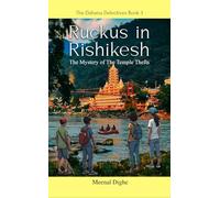 Ruckus in Rishikesh: The Mystery of The Temple Thefts