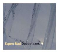 Espen Rud Dobbeldans (CD)