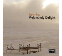 RUD, ESPEN - MELANCHOLY DELIGHT