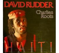 RUDDER, DAVID/CHARLIES ROOTS - HAITI