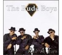 Rude Boys - Rude As Ever