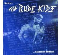 Rude Kids - Worst of the Rude Kids Pardonl
