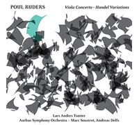 Poul Ruders Poul Ruders: Viola Concerto/Handel Variations (CD) Album