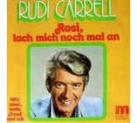 RUDI CARRELL - Rosi,lach mich noch mal an/Wir zwei, mein Hund und ich (7" Vinyl Single)(1976)(M Records 16794 AT)