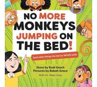 Rudi Gesch Bekah Grace Dr Peter Gr No More Monkeys Jumping On The Be (Tascabile)