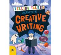 Rudi Haig Journeys in Creative Writing (Tascabile) Telling Tales