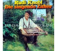 Rudi Knabl - Die singende Zither / Vinyl record [Vinyl-LP]