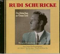 Rudi Schuricke - Ein Leben Lang An Deiner Seite (Aufnahmen 1936-43)