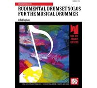 Rudimental Drumset Solos for the Musical Drummer
