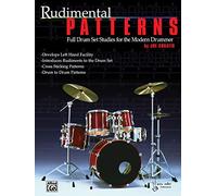 Rudimental Patterns Full Drum Set Studies for the Modern Drummer