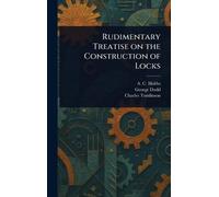 Rudimentary Treatise on the Construction of Locks