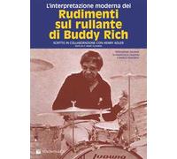 Rudimenti sul rullante. L'interpretazione moderna