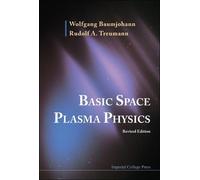Rudolf A Treumann Wolfgang Basic Space Plasma Physics (Revis (Copertina rigida)