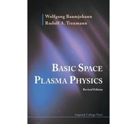 Rudolf A Treumann Wolfgang Bau Basic Space Plasma Physics (Revised E (Tascabile)