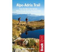 Rudolf Abraham Alpe-Adria Trail (Tascabile) Bradt Travel Guides