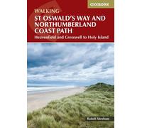 Rudolf Abraham Walking St Oswald's Way and Northumberland Coast Path (Tascabile)