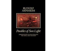 Rudolf Arnheim Parables of Sun Light (Tascabile)