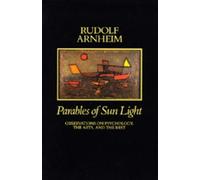 Rudolf Arnheim Parables of Sun Light (Tascabile)