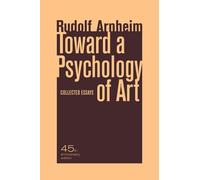Rudolf Arnheim Toward a Psychology of Art (Tascabile)