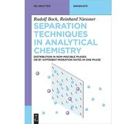 Rudolf Bock Reinhard Nieß Separation Techniques in Analytical Chemis (Tascabile)