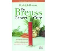 Rudolf Breuss The Breuss Cancer Cure (Tascabile)