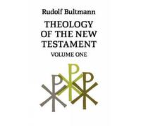 Rudolf Bultmann Theology of the New Testament (Tascabile)
