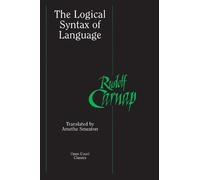 Rudolf Carnap The Logical Syntax of Language (Tascabile)