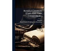 Rudolf Charles D'ablaing Van Giessenburg