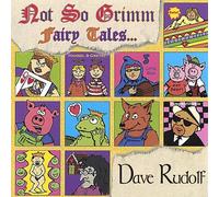 Rudolf, Dave - Not So Grimm Fairy Tales