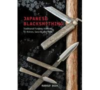 Rudolf Dick Japanese Blacksmithing (Copertina rigida)