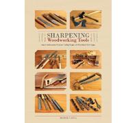 Rudolf Dick Sharpening Woodworking Tools (Copertina rigida)