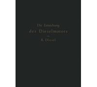 Rudolf Diesel Die Entstehung des Dieselmotors (Tascabile)