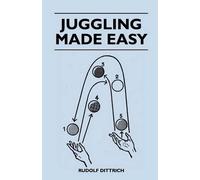 Rudolf Dittrich Juggling Made Easy (Tascabile)