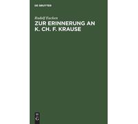 Rudolf Eucken Zur Erinnerung an K. Ch. F. Krause (Copertina rigida)