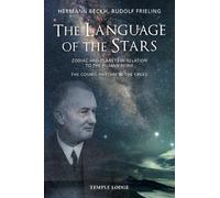 Rudolf Frieling Hermann Beckh The Language Of The Stars (Tascabile)