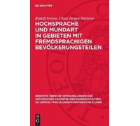 Rudolf Grosse C Hochsprache Und Mundart in Gebieten Mit Fremd (Copertina rigida)