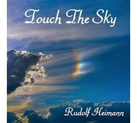 Rudolf Heimann - Touch The Sky