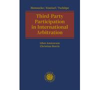 Rudolf Hennecke Third-Party Participation in International Arbitrati (Tascabile)