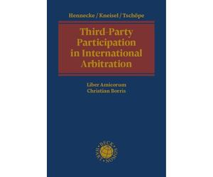 Rudolf Hennecke Third-Party Participation in International Arbitrati (Tascabile)