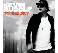 KEVIN RUDOLF-TO THE SKY