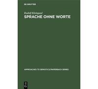 Rudolf Kleinpaul Sprache ohne Worte (Copertina rigida)