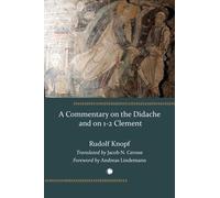 Rudolf Knopf Commentary on the Didache and on 1-2 Clement (Tascabile)
