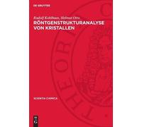 Rudolf Kohlhaas Helmut Ot Röntgenstrukturanalyse Von Kristall (Copertina rigida)