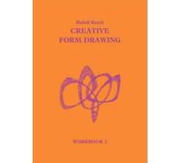 Rudolf Kutzli Creative Form Drawing: Workbook 2 (Tascabile)