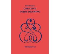Rudolf Kutzli Creative Form Drawing: Workbook 3 (Tascabile)