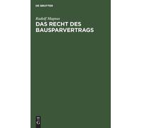 Rudolf Magnus Das Recht Des Bausparvertrags (Copertina rigida)