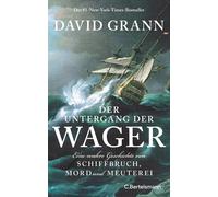 Rudolf Mast Dav Der Untergang der "Wager": Eine wahre Geschic (Copertina rigida)