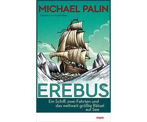 Rudolf Mast Mic Erebus: Ein Schiff, zwei Fahrten und das welt (Copertina rigida)
