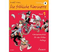 Rudolf mauz : die frohliche klarinette band 1 - recueil + enregistrements online: Klarinettenschule für den frühen Anfang (Überarbeitete Neuauflage). Band 1. Klarinette. Lehrbuch.
