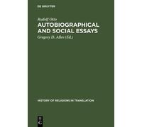Rudolf Otto Autobiographical and Social Essays (Copertina rigida)